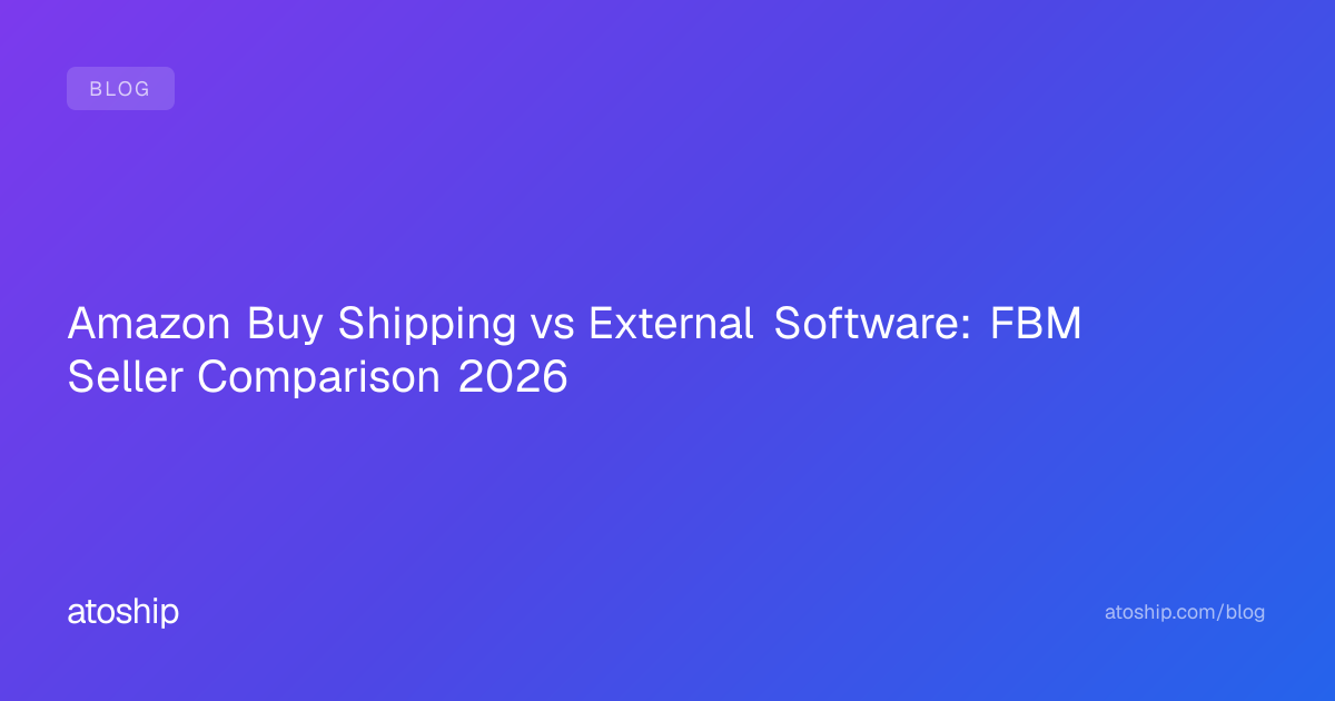 Amazon Buy Shipping vs External Software: FBM Seller Comparison 2026 ...